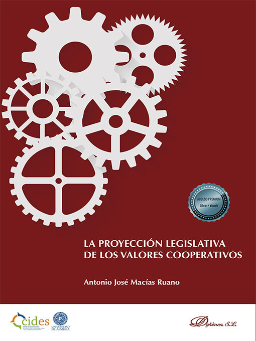 Title details for La proyección legislativa de los valores cooperativos by Antonio José Macías Ruano - Available